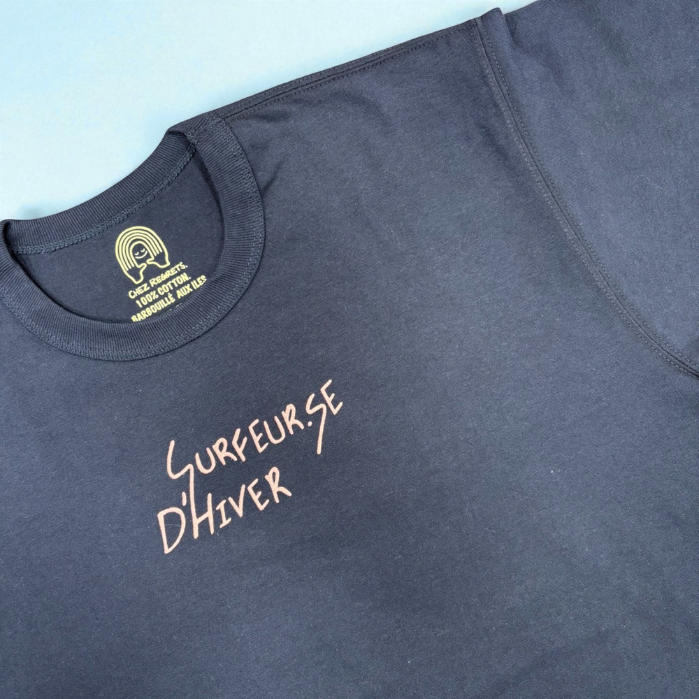 Chez Regrets Surfer D'hiver T-Shirt
