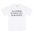 Alltimers Fake News Tee