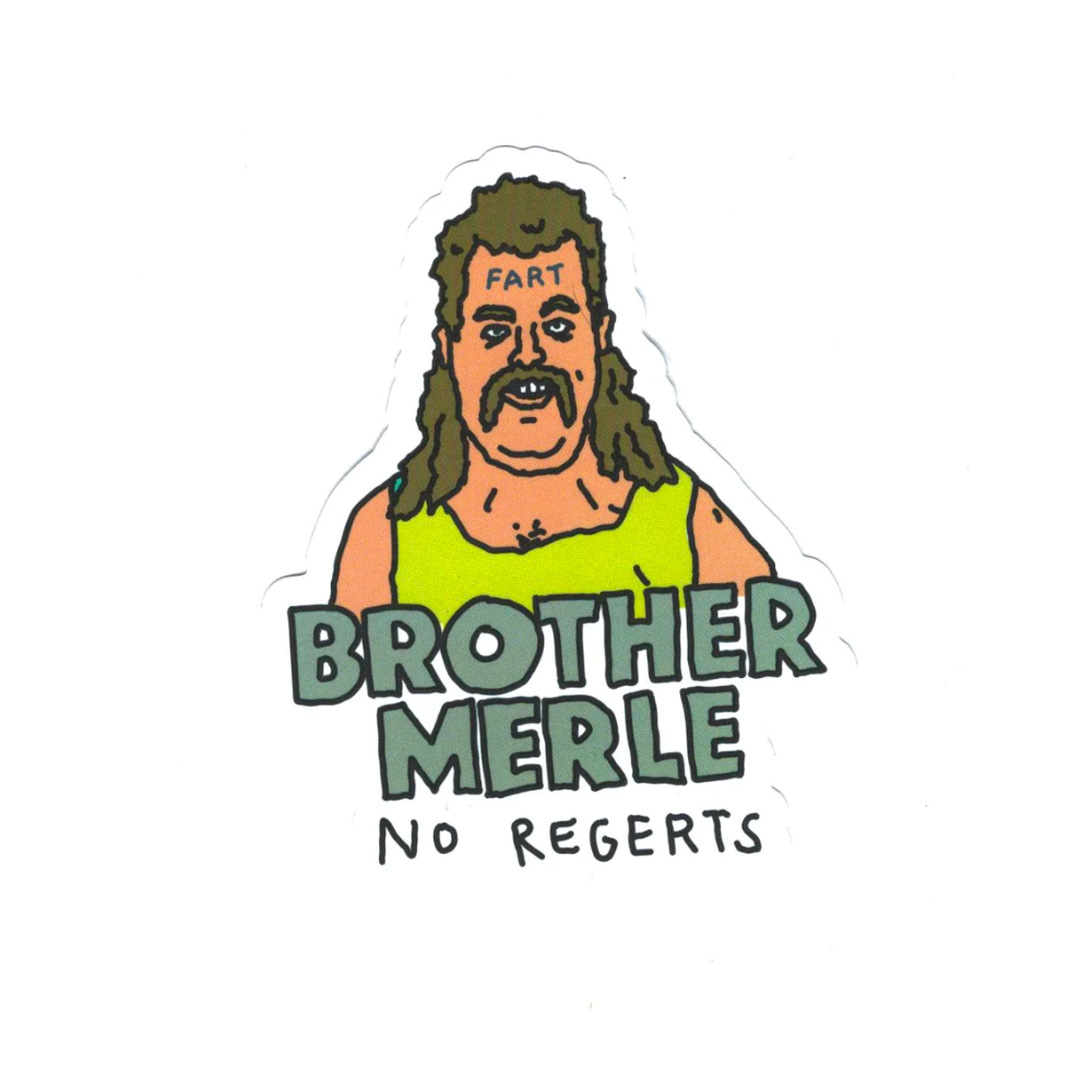 Brother Merle Brain Fart - Brother Merle Sticker